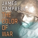 The Color of War