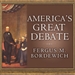 America's Great Debate