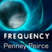 Frequency: The Power of Personal Vibration