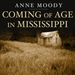 Coming of Age in Mississippi