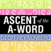 Ascent of the A-Word: Assholism, the First Sixty Years