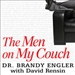 The Men on My Couch: True Stories of Sex, Love, and Psychotherapy