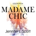 Lessons from Madame Chic