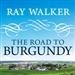 The Road to Burgundy