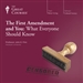 The First Amendment and You: What Everyone Should Know