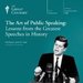 The Art of Public Speaking: Lessons from the Greatest Speeches in History