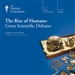 The Rise of Humans: Great Scientific Debates