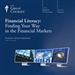 Financial Literacy: Finding Your Way in the Financial Markets