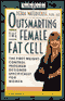 Outsmarting the Female Fat Cell