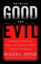Between Good and Evil