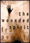 The Wounded Spirit