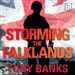 Storming the Falklands: My War and After