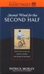 Second Wind for the Second Half
