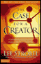 The Case for a Creator