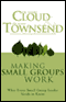 Making Small Groups Work
