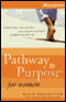 Pathway to Purpose for Women