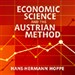 Economic Science and the Austrian Method