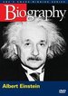 Biography: Albert Einstein