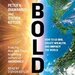 Bold: How to Go Big, Make Bank, and Better the World