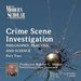 Crime Scene Investigation, Part II