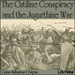 The Catiline Conspiracy and the Jugurthine War