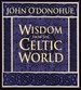 Wisdom From the Celtic World