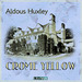 Crome Yellow