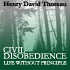 Civil Disobedience & Life Without Principle