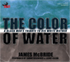 The Color of Water