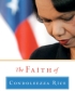 The Faith of Condoleezza Rice