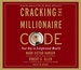 Cracking the Millionaire Code