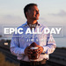 Epic All Day Podcast