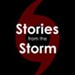 Stories from the Storm