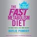 The Fast Metabolism Diet