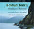 Eckhart Tolle's Findhorn Retreat