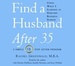 Find a Husband After 35 Using What I Learned at Harvard Business School