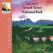 Audio Tour of Grand Teton National Park