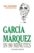 Garcia Marquez in 90 Minutes