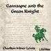 Gawayne and the Green Knight