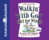 Walkin' with God Ain't for Wimps