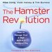 The Hamster Revolution