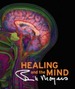 Healing and the Mind: Healing from Within