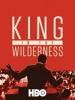 King in the Wilderness