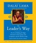 The Leader's Way: The Art of Making the Right Decisions in Our Careers, Our Companies, and the World at Large