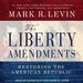 The Liberty Amendments