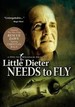 Little Dieter Needs to Fly