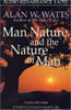 Man, Nature, and the Nature of Man