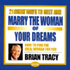 21 Great Ways to Meet and Marry the Woman of Your Dreams