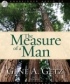 The Measure of a Man