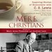 Mere Christians